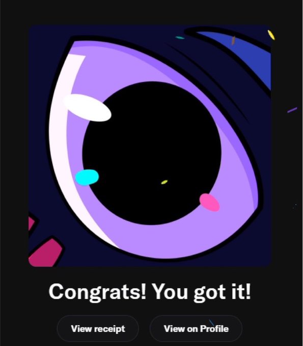 A confirmation screen displays a purple cartoon eye graphic with the text 'Congrats! You got it!' and buttons labeled 'View receipt' and 'View on Profile'.