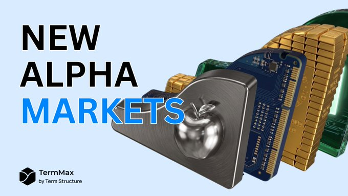 A promotional banner for TermMax announcing "NEW ALPHA MARKETS," featuring a stylized silver Apple logo alongside gold bullion bars and a blue circuit board, with the TermMax by Term Structure logo in the bottom left corner. The image visually reinforces the post's message about DeFi evolving toward more refined, efficient capital allocation tools that go beyond basic borrowing and lending, symbolizing the convergence of traditional value (gold) and cutting-edge technology (circuitry) with the new market opportunities TermMax is introducing.
