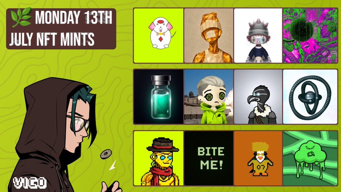 A graphic titled 'MONDAY 13TH JULY NFT MINTS' by 'VINCO' with a green background, showing a hooded character in profile and a grid of 12 different NFT artwork previews.