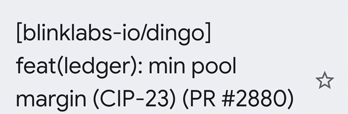 GitHub commit message reading '[blinklabs-io/dingo] feat(ledger): min pool margin (CIP-23) (PR #2880)'.