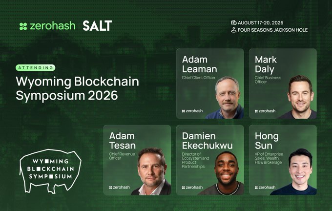 A promotional graphic for 'Wyoming Blockchain Symposium 2026' lists attending executives: Adam Leaman (Chief Client Officer), Mark Daly (Chief Business Officer), Adam Tesan (Chief Revenue Officer), Damien Ekechukwu (Director of Ecosystem and Product Partnerships), and Hong Sun (VP of Enterprise Sales), taking place August 17-20, 2026 at Four Seasons Jackson Hole.