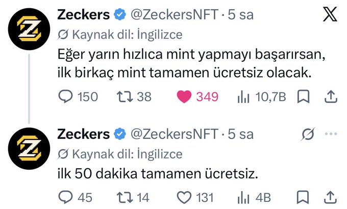 Two Turkish-language tweets from Zeckers (@ZeckersNFT) announcing free NFT mints, with the first saying 'Eğer yarın hızlıca mint yapmayı başarırsan, ilk birkaç mint tamamen ücretsiz olacak' (If you manage to mint quickly tomorrow, the first few mints will be completely free) and the second stating 'İlk 50 dakika tamamen ücretsiz' (First 50 minutes completely free).