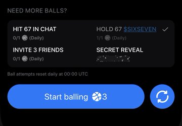 A screenshot of a "Need More Balls?" rewards panel for the 67 Balling game showing three daily challenges—Hit 67 in Chat, Hold 67 $SIXSEVEN, and Invite 3 Friends (plus a Secret Reveal bonus)—all marked 0/1 complete, with a "Start bailing" button below indicating 3 remaining ball attempts.