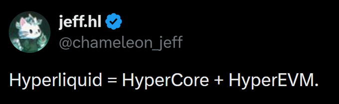 A screenshot of a tweet from user jeff.hl (@chameleon_jeff) displaying the equation "Hyperliquid = HyperCore + HyperEVM." The equation visually breaks down the Hyperliquid platform into its two core components, supporting the post's argument that contributions across both HyperCore and HyperEVM will be rewarded as the $HYPE token supply remains largely untouched.