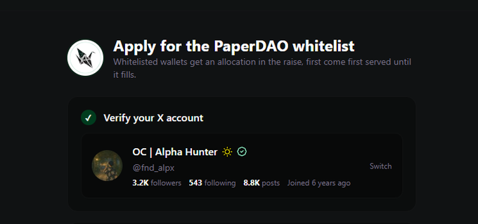 A dark-themed webpage titled 'Apply for the PaperDAO whitelist' shows a step to 'Verify your X account,' with the verified account 'OC | Alpha Hunter @fnd_alpx' displayed below.