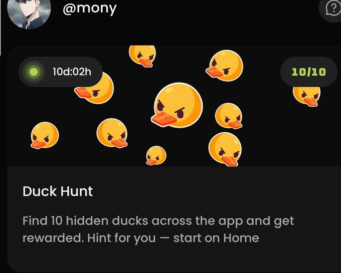 A screenshot from the Duel Duck app showing a "Duck Hunt" challenge with the username @mony, displaying a 10d:02h timer and a 10/10 completion counter above multiple angry duck emojis. The caption reads "Find 10 hidden ducks across the app and get rewarded. Hint for you — start on Home," supporting the post's claim of finding all 10 hidden ducks to earn $10.