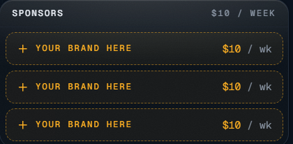 A digital sponsor banner showing three placeholder slots labeled '+ YOUR BRAND HERE' at $10 per week.