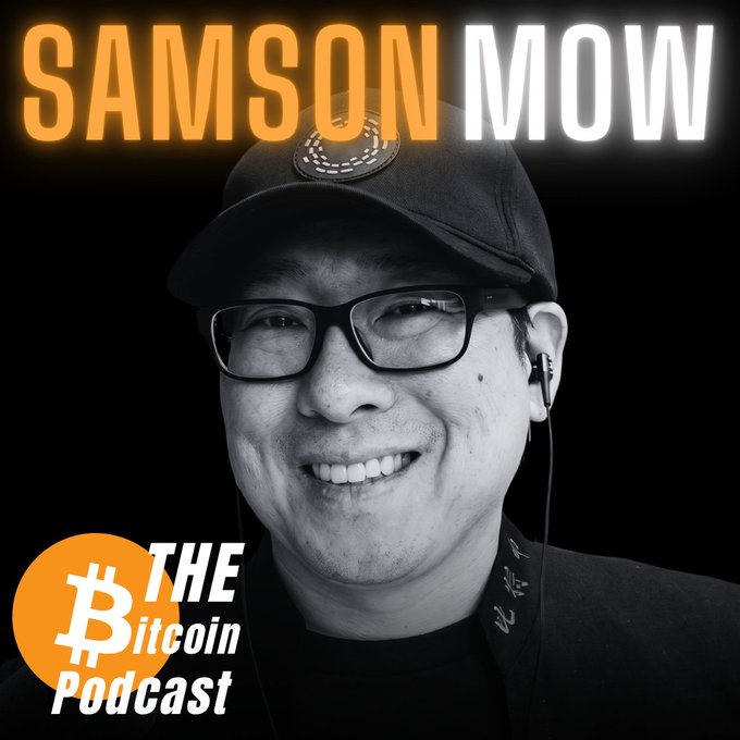 A black-and-white promotional photo of Samson Mow, CEO of JAN3, smiling and wearing a cap and glasses, with "SAMSON MOW" in orange and white text at the top and "The Bitcoin Podcast" logo in the bottom left corner, advertising his appearance on the show to discuss why BIP 110 will fail and why Bitcoin will rally.
