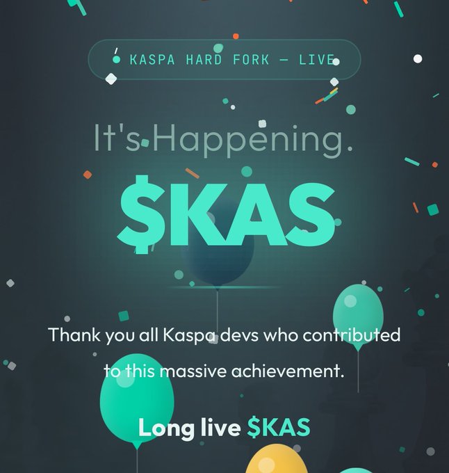 The image is a celebratory graphic announcing the Kaspa ($KAS) Toccata Hard Fork, featuring the text "KASPA HARD FORK — LIVE," "It's Happening. $KAS," and "Thank you all Kaspa devs who contributed to this massive achievement. Long live $KAS," set against a festive background of teal balloons and confetti that visually reinforces the milestone post about Kaspa's zero-knowledge network upgrade.
