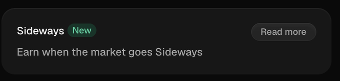 Dark rounded banner labeled “Sideways” with a green “New” tag, the text “Earn when the market goes Sideways,” and a “Read more” button.