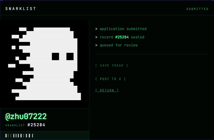 A dark-themed digital interface titled 'SNARKLIST' displays a pixelated ghost graphic next to text indicating 'application submitted' and 'record #25284 sealed', with the handle '@zhu07222' at the bottom.