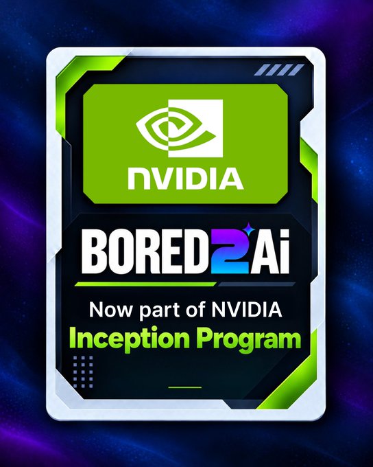 A promotional graphic announces that 'BORED2AI' is 'Now part of NVIDIA Inception Program' featuring the NVIDIA logo.