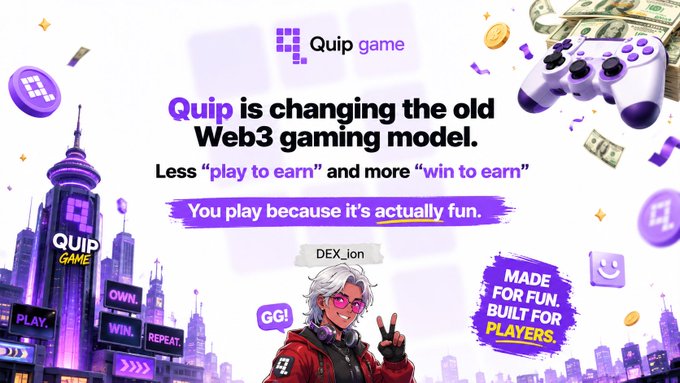 A promotional graphic for "Quip game" featuring the Quip logo, a white game controller, falling coins, and the tagline "Quip is changing the old Web3 gaming model" with "Less 'play to earn' and more 'win to earn'." The banner also displays "MADE FOR FUN, BUILT FOR PLAYERS," "OWN. WIN. REPEAT. PLAY.," and features a stylized character labeled "DEX_ion," aligning with the post's message about onboarding users to Quip and highlighting its fun-focused gaming experience.