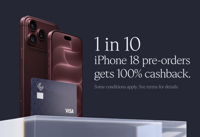 Advertisement displaying a dark red iPhone 18 and a Visa credit card alongside white text that reads '1 in 10 iPhone 18 pre-orders gets 100% cashback. Some conditions apply. See terms for details.'