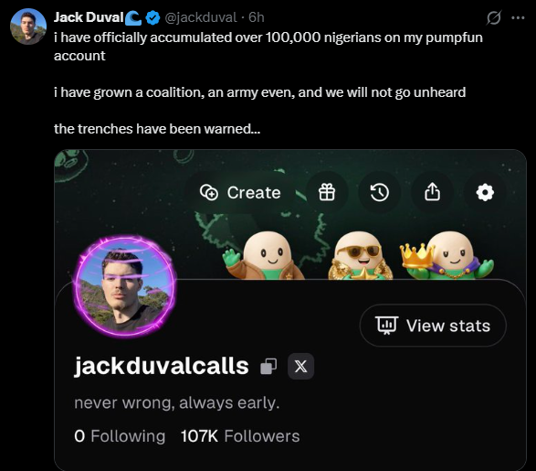 The image shows a tweet from Jack Duval (@jackduval) celebrating reaching 100,000 followers on PumpFun, with his profile reading "never wrong, always early" and showing 107K followers. The accompanying comment mocks the irony of followers tracking Jack's trades specifically to buy against his moves, highlighting the absurd "reverse indicator" dynamic in crypto trading circles.