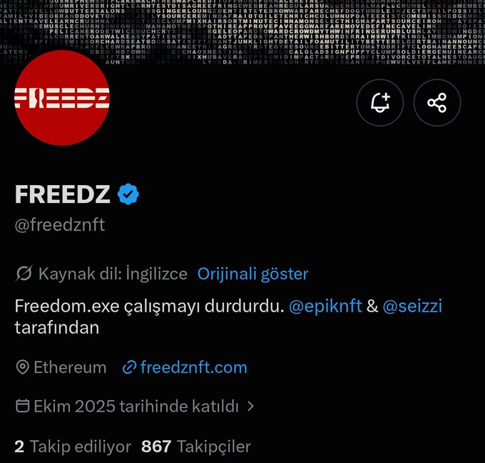 A Twitter/X profile page for 'FREEDZ' (@freedznft), verified, with bio text in Turkish mentioning it has been paused by @epiknft & @seizzi, based on freedznft.com, joined October 2025, with 2 following and 867 followers.