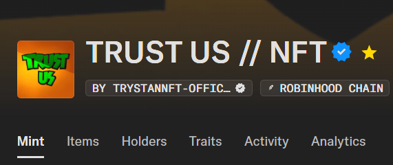 A verified OpenSea NFT collection page for "TRUST US // NFT" on Robinhood Chain, with a blue verification checkmark displayed alongside the title, supporting the post's announcement about securing a blue check on OpenSea.