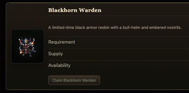 A promotional interface for 'Blackhorn Warden,' described as 'A limited-time black armor reskin with a bull-helm and embered nostrils,' featuring a small character icon on the left and sections for Requirement, Supply, Availability, and a 'Claim Blackhorn Warden' button.