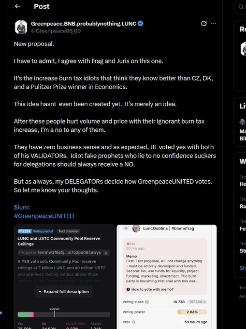The image shows a tweet by GreenpeaceBNB.probablynothing.LUNC (@Greenpeace06_09) expressing agreement with "Frag and Juris" on a proposal regarding LUNC's burn tax, criticizing validators who voted yes, and seeking input from delegates. Below the tweet are screenshots of a voting proposal titled "LUNC and USTC Community Pool Reserve Ceilings" and a related memo explaining that the "Test proposal" won't change anything because it lacks active development and funding.

The caption accompanies a post about partial agreement on LUNC-related issues like the burn tax and economics, which aligns with the tweet's content discussing opposition to increasing burn tax and criticizing those who support it despite a Pulitzer Prize winner in Economics advising otherwise.