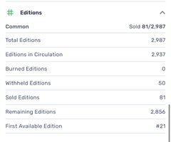 A screenshot showing edition statistics for a collection called 'Common', with Total Sold 81/2,987, 2,937 editions in circulation, 0 burned, 50 withheld, 81 sold, 2,856 remaining, and First Available Edition #21.