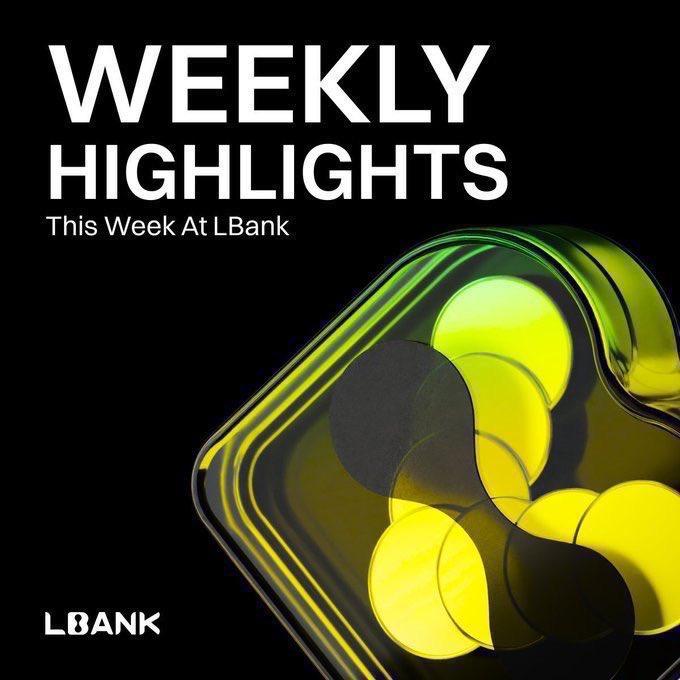 A promotional graphic with "WEEKLY HIGHLIGHTS - This Week At LBank" text, featuring a stylized 3D rendering of glowing yellow-green spheres on a black background with the LBank logo in the corner.