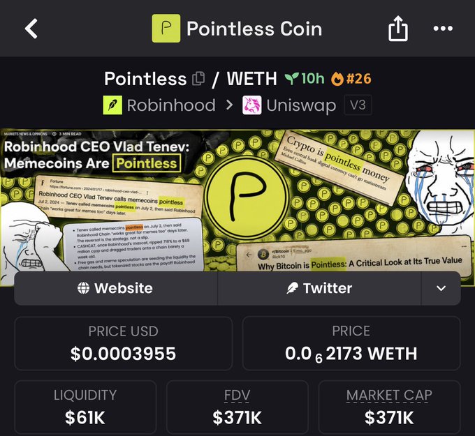 A screenshot of a crypto tracking app displaying Pointless Coin (POINTLESS/WETH) on Uniswap V3, priced at $0.0003955 with a $371K market cap and $61K liquidity. The banner references Robinhood CEO Vlad Tenev calling memecoins "pointless," tying into the post's commentary that Pointless Coin is the only memecoin making sense at its current 400k valuation.
