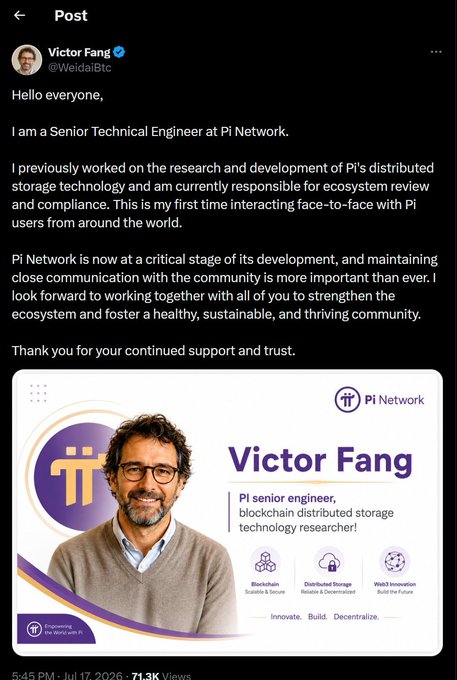 A social media post by Victor Fang (@WeIdaiBtc), a Senior Technical Engineer at Pi Network, introducing himself and his role in the blockchain distributed storage technology ecosystem, dated July 17, 2026.