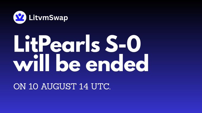 A LitvmSwap announcement graphic with a dark blue gradient background displays the text "LitPearls S-0 will be ended ON 10 AUGUST 14 UTC," alerting users to the deadline for joining the LitPearls Season-0 rewards program.