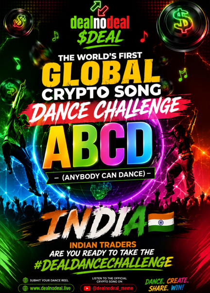 This vibrant promotional poster for DealNoDeal ($DEAL) announces the "ABCD" (Anybody Can Dance) Global Crypto Song Dance Challenge in India, featuring the hashtag #DEALDANCECHALLENGE alongside the Indian flag and a silhouette of dancing figures under a disco ball.

The image relates to the post by showcasing the campaign's call to action for Indian traders to participate in the dance challenge by creating reels to the official DEALNODEAL song.
