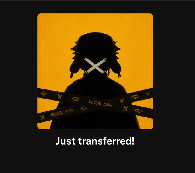 The image shows a silhouetted figure with a white "X" over its face against a yellow background, wrapped in black caution tape marked "REVEAL SOON" and "X," with the caption "Just transferred!" beneath—suggesting a crypto token transfer to a new wallet ahead of a mysterious reveal.