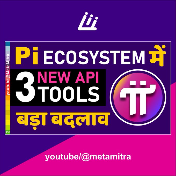 A promotional graphic with purple and pink background featuring the Pi logo and text: 'Pi ECOSYSTEM में 3 NEW API TOOLS बड़ा बदलाव' and 'youtube/@metamitra'.