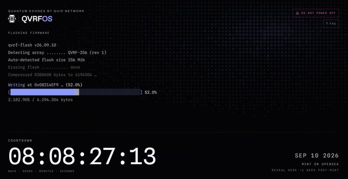 A terminal-style interface titled 'QUANTUM ECHOES BY QUIP NETWORK' showing a QVRF-OS firmware flash at 52.0% completion, with a countdown timer displaying 08:08:27:13 remaining until a September 10, 2026 reveal on Opensea.