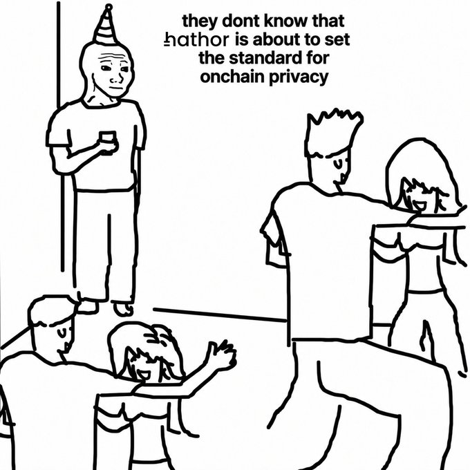 A simple black-and-white line drawing meme of a party scene with a party crasher, captioned "they dont know that ✩hathor is about to set the standard for onchain privacy."