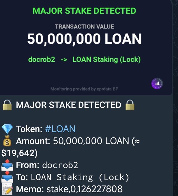 A notification about a major LOAN token stake of 50,000,000 (~$19,642) being sent from 'docrob2' to LOAN Staking Lock contract with monitoring by xprdata BP.