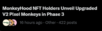 The image is a headline post from CryptoRankio announcing "Monkeyhood NFT Holders Unveil Upgraded V2 Pixel Monkeys in Phase 3," posted 16 hours ago with 422 posts. It relates to the accompanying message by highlighting the upcoming developments for Monkeyhood NFT holders, including new V2 Pixel Monkeys and the promised nest/token raise details being prepared.