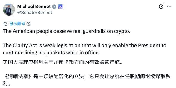 A tweet from Senator Michael Bennet (@SenatorBennet) stating 'The American people deserve real guardrails on crypto,' criticizing The Clarity Act as weak legislation, accompanied by a Chinese translation.