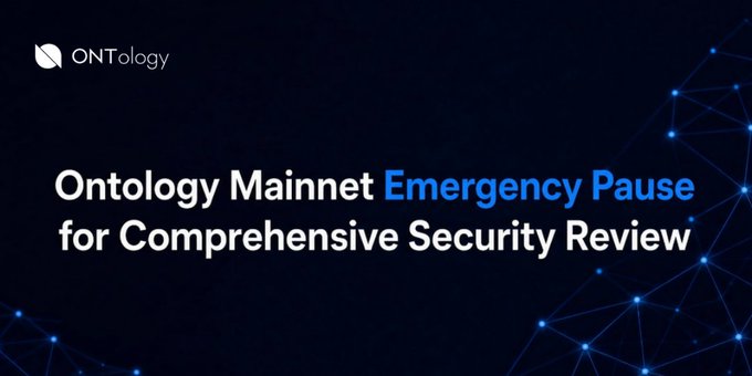 A dark blue announcement graphic with the ONTology logo reading 'Ontology Mainnet Emergency Pause for Comprehensive Security Review' against a network background.