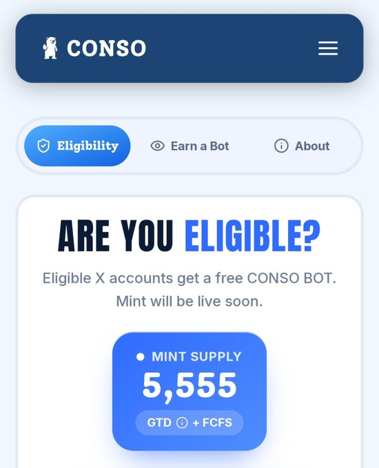 A screenshot of the CONSO eligibility page displays "ARE YOU ELIGIBLE?" and notes that eligible X accounts receive a free CONSO BOT, featuring a mint supply of 5,555 with GTD and FCFS options, aligning with the post's promotion of the 5,555 BOT mint for top impression-generating accounts.