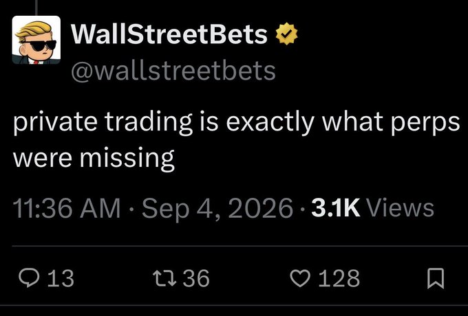A dark-mode social media post by the verified account WallStreetBets (@wallstreetbets) that reads, 'private trading is exactly what perps were missing', timestamped 11:36 AM on Sep 4, 2026.