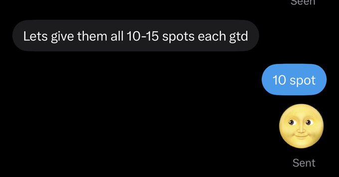 A text message exchange where someone suggests "Lets give them all 10-15 spots each gtd," and the reply "10 spot" is sent with a smiley face emoji, illustrating the drastic reduction from 1000 spots to just 10.