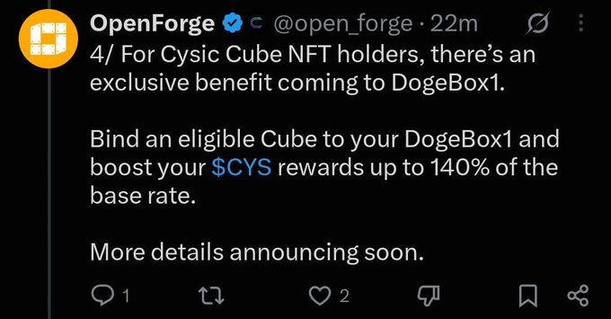 A screenshot of a tweet from OpenForge (@open_forge) stating: 'For Cysic Cube NFT holders, there's an exclusive benefit coming to DogeBox1. Bind an eligible Cube to your DogeBox1 and boost your $CYS rewards up to 140% of the base rate. More details announcing soon.'