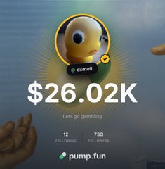 The image shows a Pumpfun profile for user "dxnell" displaying a wallet balance of $26.02K with the tagline "Lets go gambling," along with 12 followers and 730 polygons—visually representing the author's claim of growing their Pumpfun wallet from $7K to $26.02K through quality engagement.