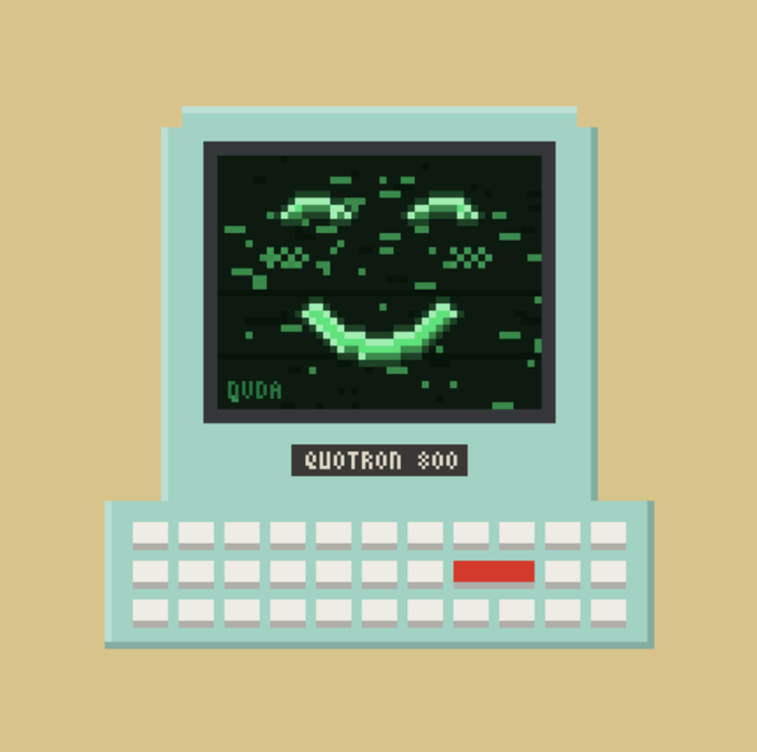 A pixel art illustration of a teal retro computer named 'Quotron 800' displaying a smiling green face on its screen with the word 'QUDA' visible.