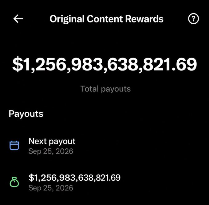 A screenshot of an 'Original Content Rewards' page displays a total payout figure of '$1,256,983,638,821.69' scheduled for Sep 25, 2026.