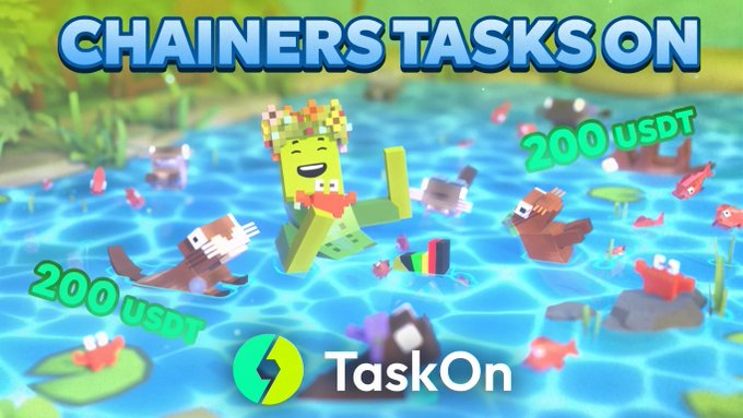 A colorful promotional graphic for the Chainers TaskON campaign features a blocky, pixelated green character with a crown standing in a pond surrounded by fish and aquatic creatures, with "CHAINERSTASKSON" at the top, "200 USDT" displayed twice, and the TaskOn logo at the bottom, encouraging users to join the quest for rewards.
