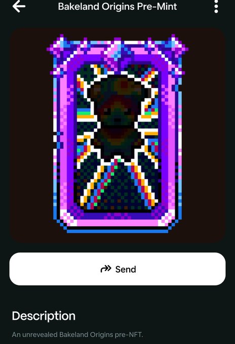 A mobile app screen showing a pixelated, purple-bordered NFT card titled 'Bakeland Origins Pre-Mint' with a 'Send' button and a description reading 'An unrevealed Bakeland Origins pre-NFT.'