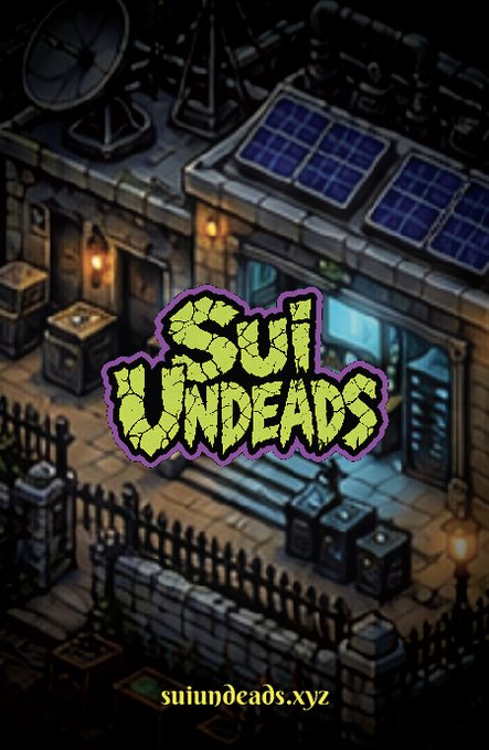 A pixel art logo for 'SUI UNDEADS' with the website 'suiundeads.xyz' displayed against an isometric dark cityscape with solar panels.