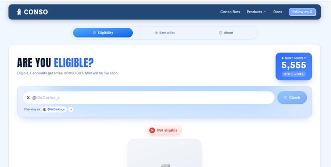 A screenshot of the 'CONSO' website shows an eligibility check page where the user '@xCarlos_x' is marked as 'Not eligible', with a mint supply of 5,555.