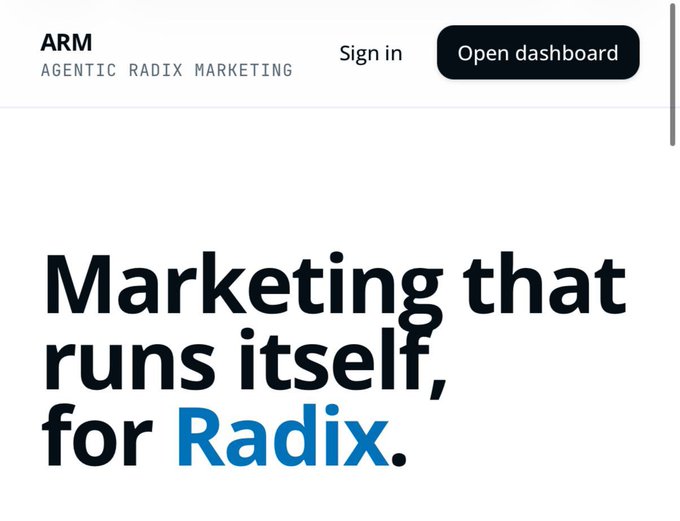 A webpage header for 'ARM - AGENTIC RADIX MARKETING' with 'Sign in' and an 'Open dashboard' button, featuring the headline 'Marketing that runs itself, for Radix.'