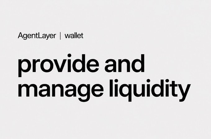 A minimalist graphic reads "AgentLayer | wallet" followed by "provide and manage liquidity" in large, bold text on a light grey background.